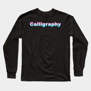 Calligraphy Long Sleeve T-Shirt